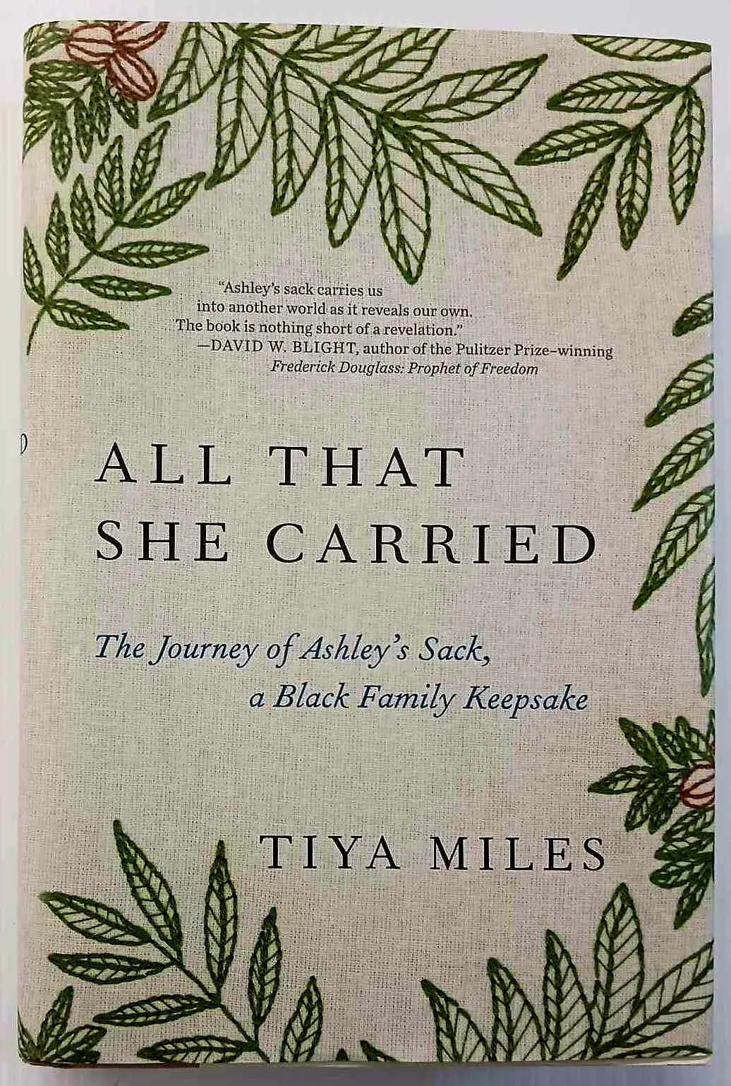 ALL THAT SHE CARRIED - Tiya Miles